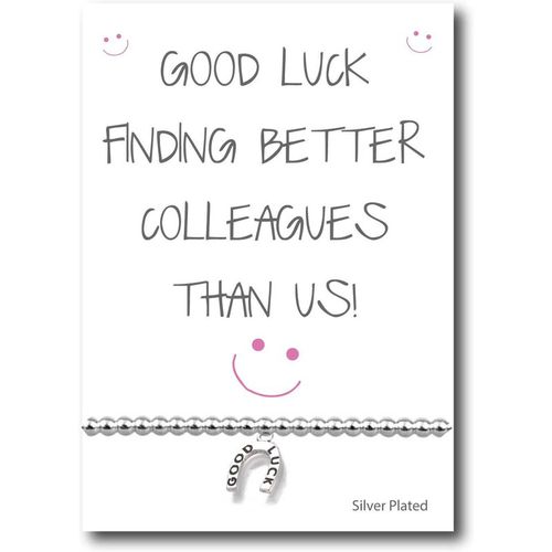 Good Luck Finding Better Colleagues Than Us Card Silver Plated Beaded Bracelet