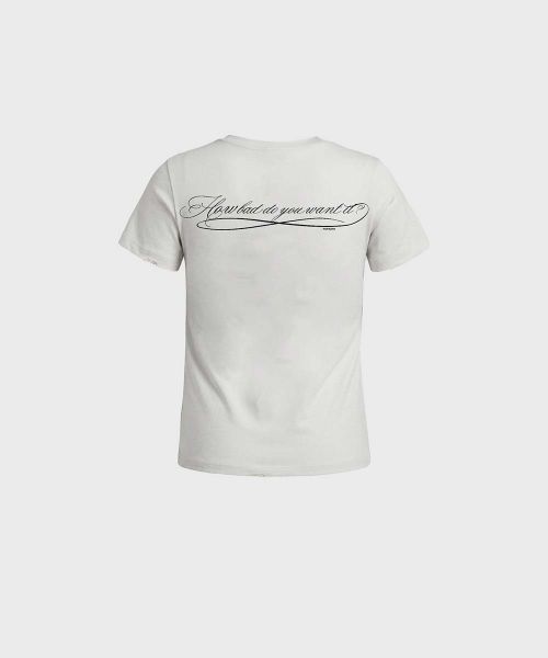 DO YOU WANT IT Script Short Sleeve T-Shirt