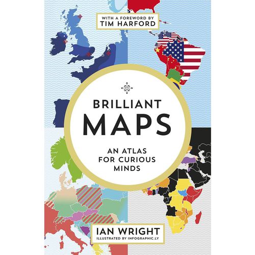 Brilliant Maps: An Atlas for Curious Minds - One / One