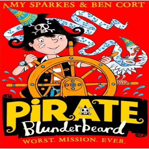 Pirate Blunderbeard: Worst. Mission. Ever. Book