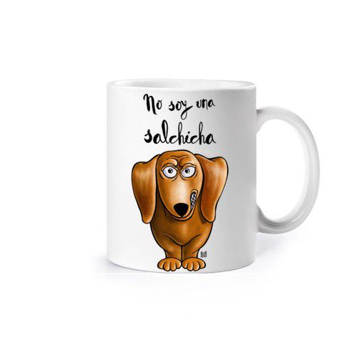 Dachshund I am not a sausage. cup