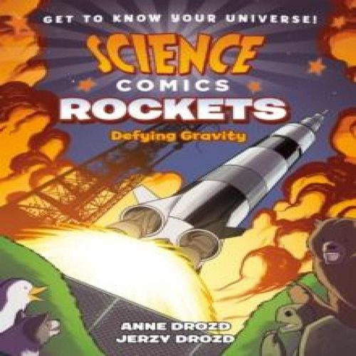 Science Comics: Rockets Book