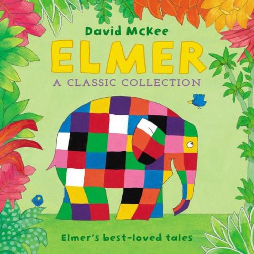 Elmer: A Classic Collection Book