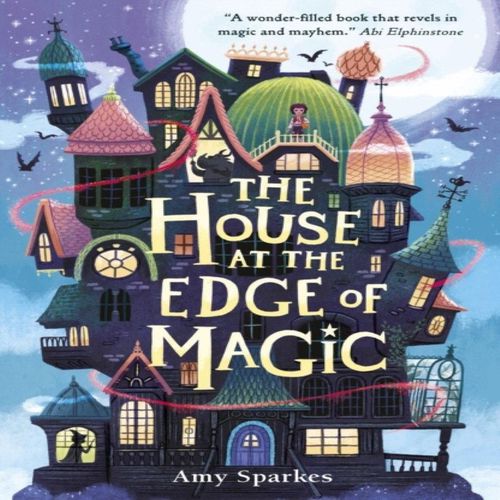 The House at the Edge of Magic Book