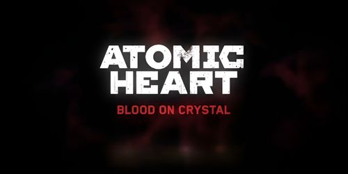 Atomic Heart Blood on Crystal Xbox One Account