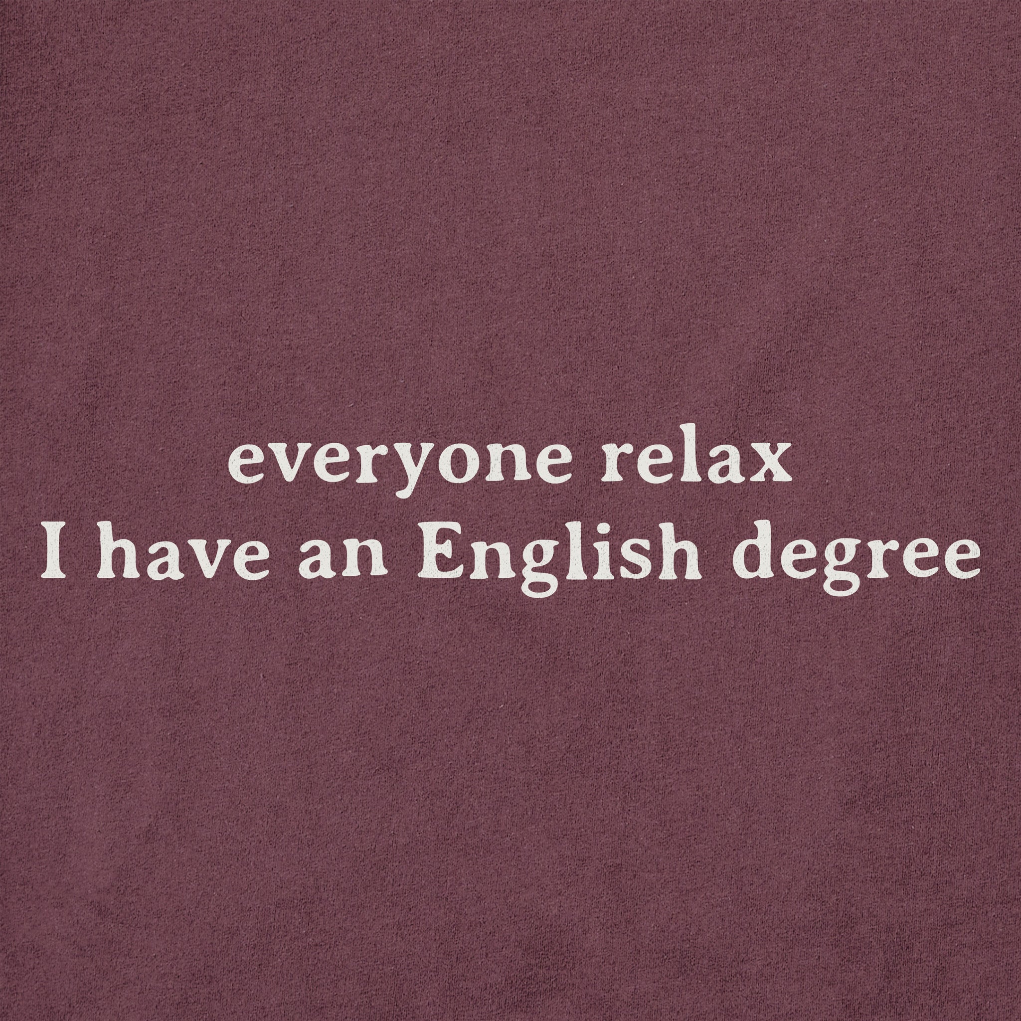 Women's Everyone Relax English Degree Short Sleeve Crusher T-Shirt in Cornflower Blue