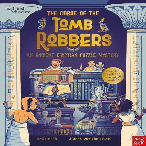 British Museum: The Curse of the Tomb Robbers (An Ancient Egyptian Puzzle Mystery) Book
